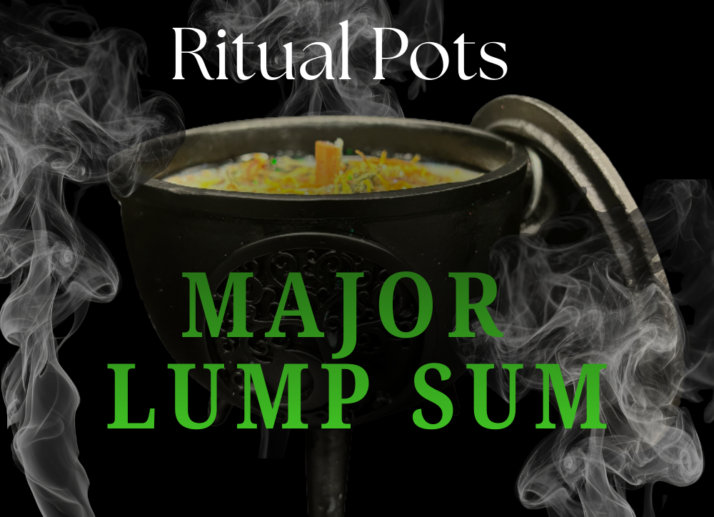 Ritual Pot - Major Lump Sum