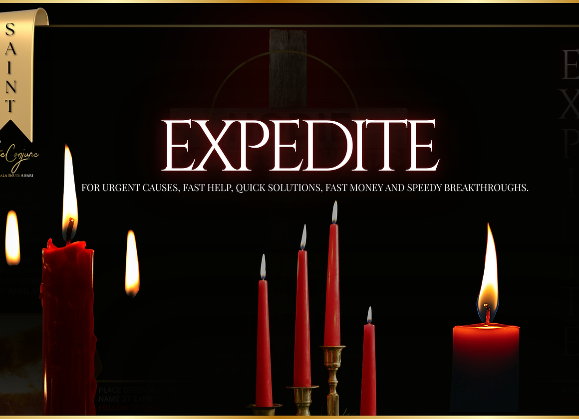 Saint  Expedite - Speed or Rush Manifestation
