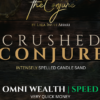 Crushed Conjure - Omni Wealth - Speed