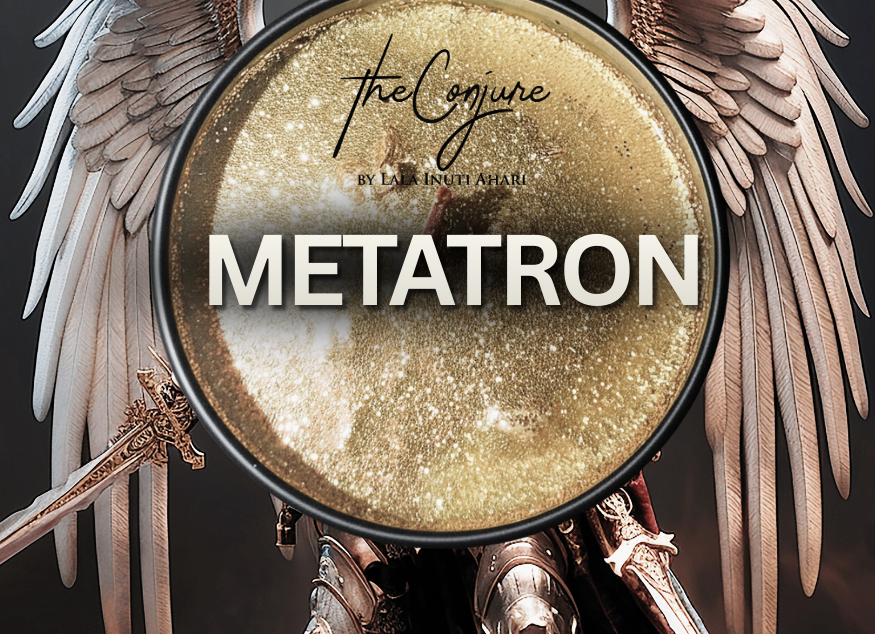 Archangel Metatron - Alignment - Spiritual Force - Authority