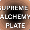 Alchemy Plate - Supreme 3 - Beauty