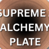 Alchemy Plate - Supreme 2 - Love