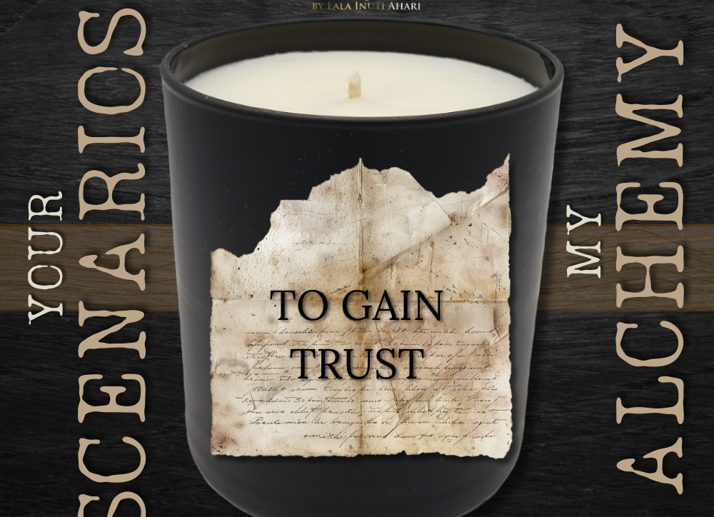 Scenarios - To Gain Trust