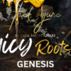 Juicy Roots - Genesis - Immediate Manifestation